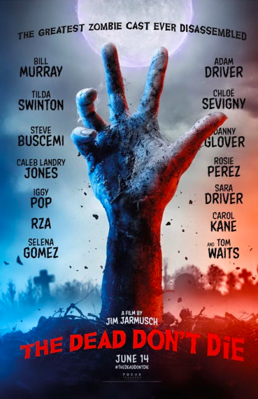 Poster of 'The Dead Don't Die' (Source: Instagram)