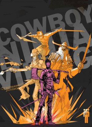 'Cowboy Ninja Viking' is a comic series created by AJ Lieberman and Riley Rossmo (Image Comics)
