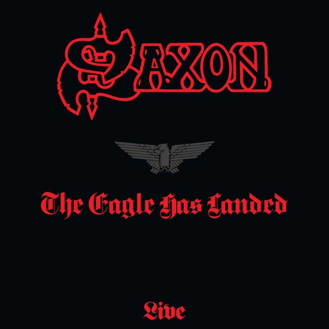 Album art for Saxon's reissue of their debut live album 'The Eagle Has Landed'.